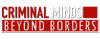 DE| CRIMINAL MINDS BEYOND BORDERS ᴿᴬᵂ