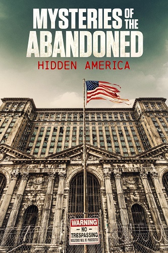 EN - Mysteries Of The Abandoned: Hidden America (2022)