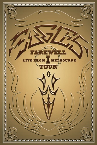 EN - Eagles: Farewell I Tour - Live From Melbourne (2005)