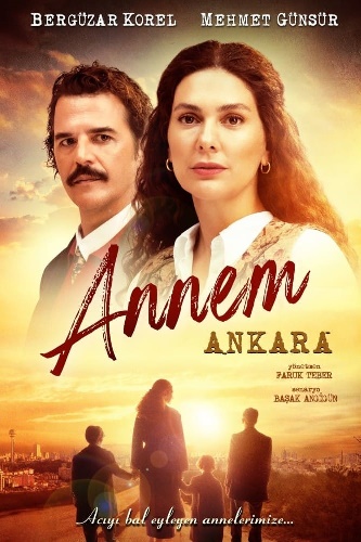 IR - Annem Ankara, My Mother’s Tale مادرم آنکارا