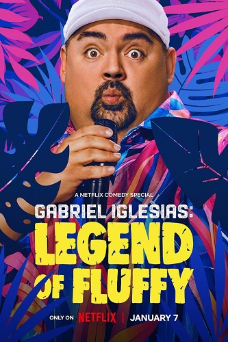 EN - Gabriel Iglesias Legend Of Fluffy (2025) (MULTI SUB)