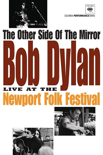 EN - The Other Side Of The Mirror Bob Dylan At The Newport Folk Festival (2007)