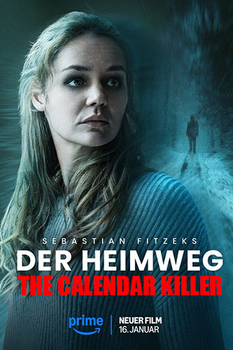 EN - The Calendar Killer, Sebastian Fitzeks Der Heimweg 4K (2025) (GERMAN MULTI SUB)