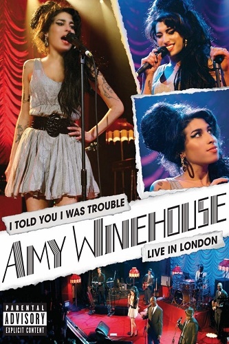 EN - Amy Winehouse: I Told You I Was Trouble (Live In London) (2007)