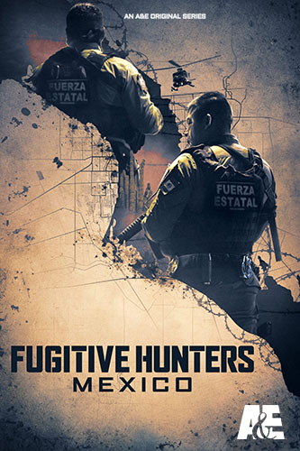 EN - Fugitive Hunters Mexico (2025)