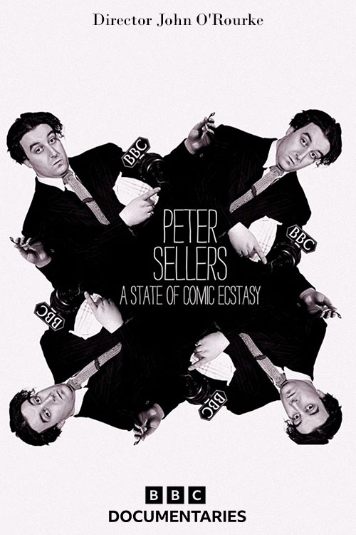 EN - BBC Peter Sellers A State Of Comic Ecstasy (2020) PETER SELLERS