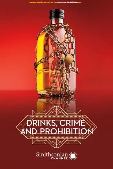 EN - Drinks, Crime And Prohibition (2018) (US)